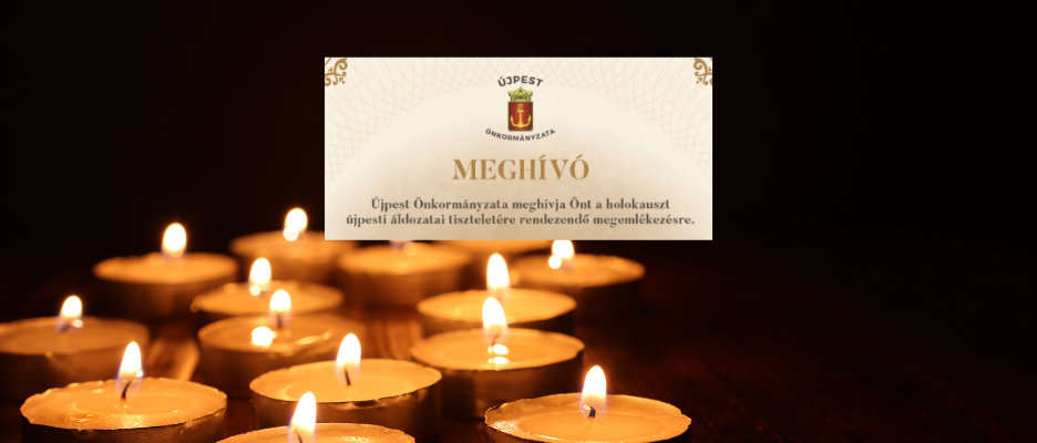 Meghívó a holokauszt újpesti áldozatai tiszteletére rendezendő megemlékezésre